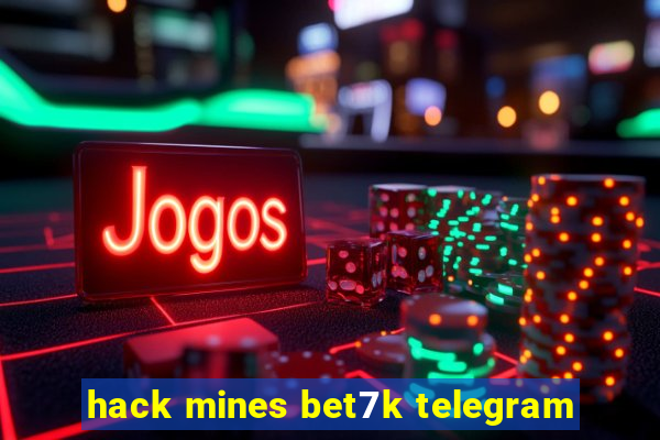 hack mines bet7k telegram